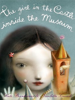 cover image of The Girl in the Castle Inside the Museum